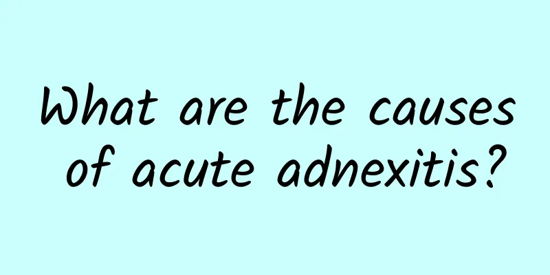 What are the causes of acute adnexitis?