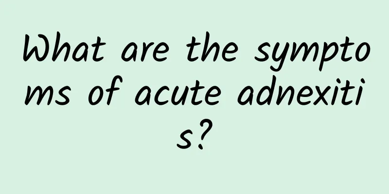 What are the symptoms of acute adnexitis?