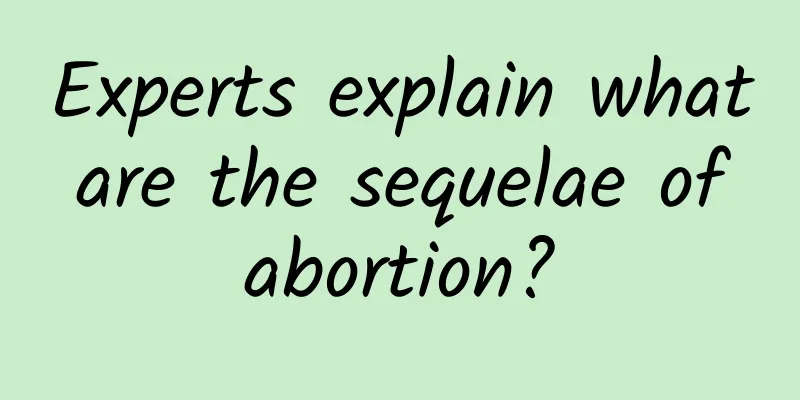 Experts explain what are the sequelae of abortion?