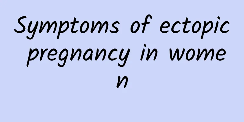 Symptoms of ectopic pregnancy in women