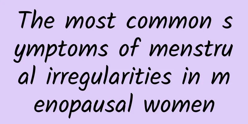 The most common symptoms of menstrual irregularities in menopausal women