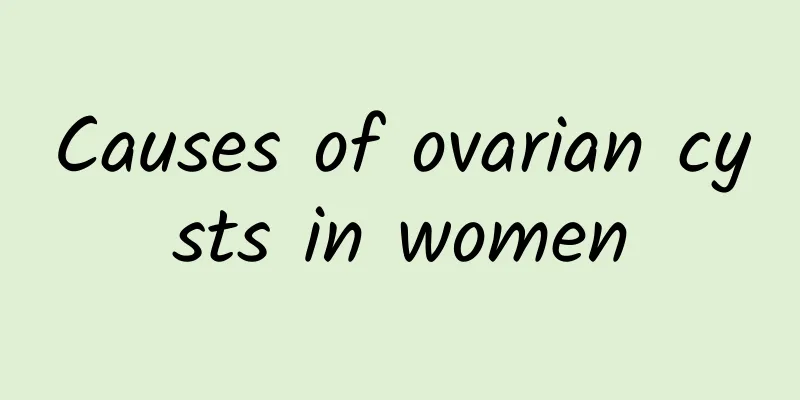 Causes of ovarian cysts in women