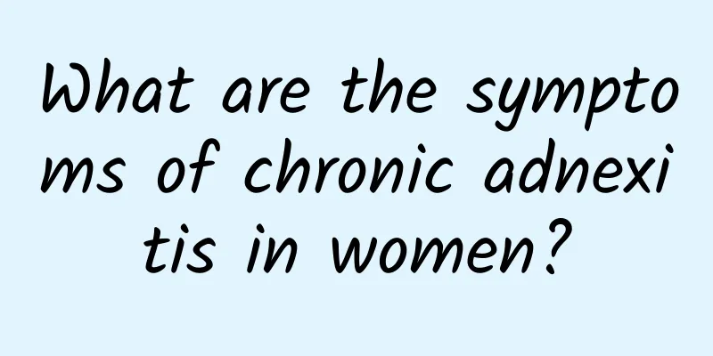 What are the symptoms of chronic adnexitis in women?