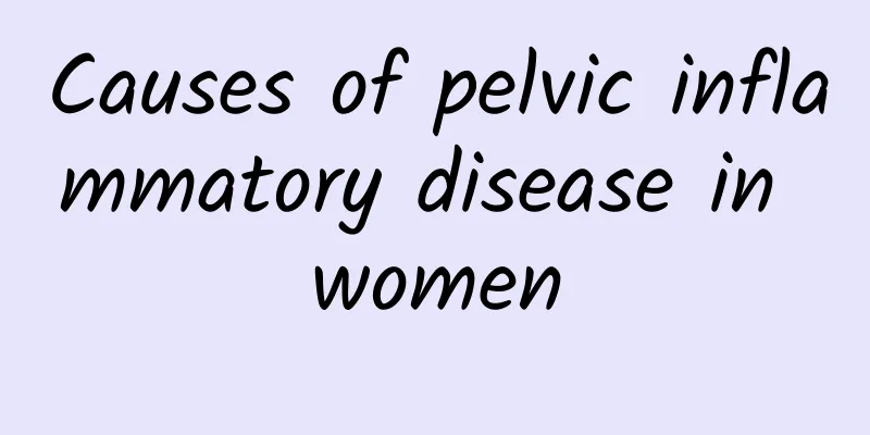 Causes of pelvic inflammatory disease in women