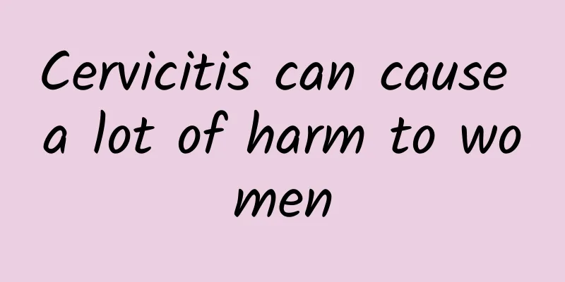 Cervicitis can cause a lot of harm to women