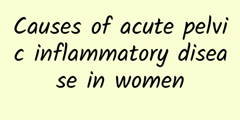 Causes of acute pelvic inflammatory disease in women