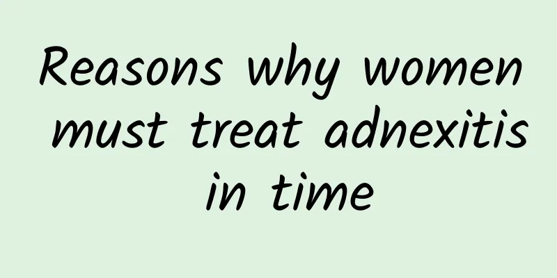 Reasons why women must treat adnexitis in time