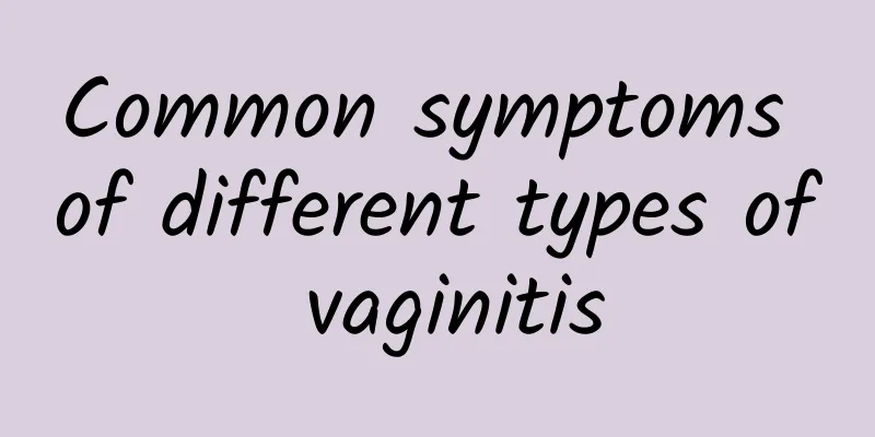 Common symptoms of different types of vaginitis