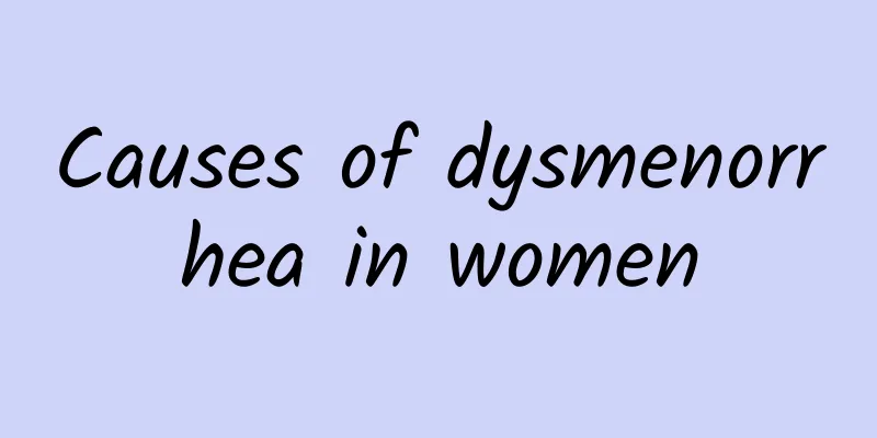 Causes of dysmenorrhea in women