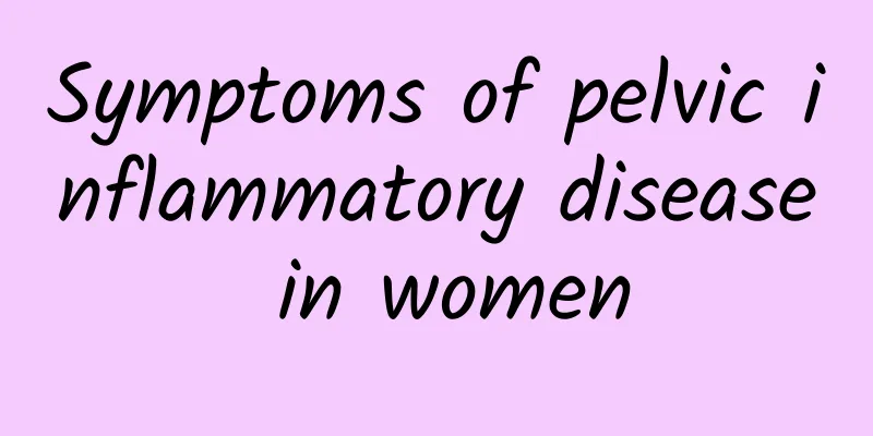 Symptoms of pelvic inflammatory disease in women