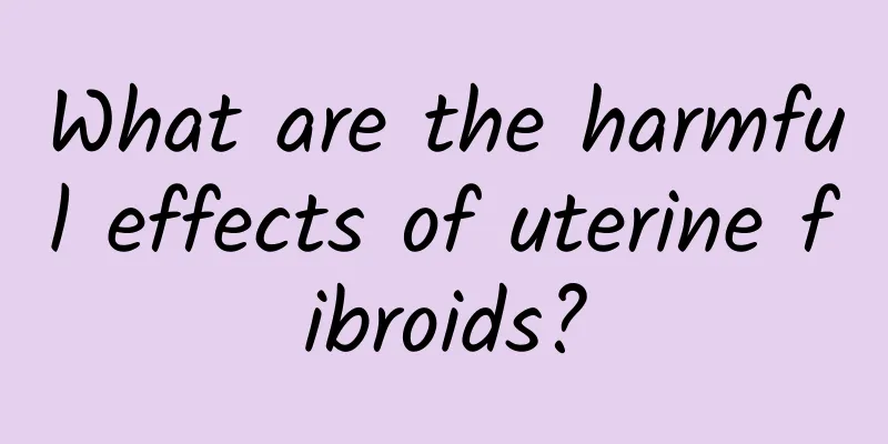 What are the harmful effects of uterine fibroids?