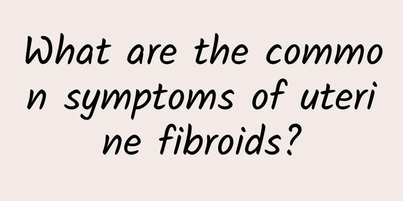 What are the common symptoms of uterine fibroids?