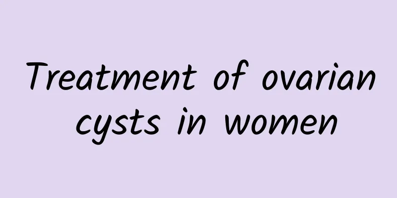 Treatment of ovarian cysts in women