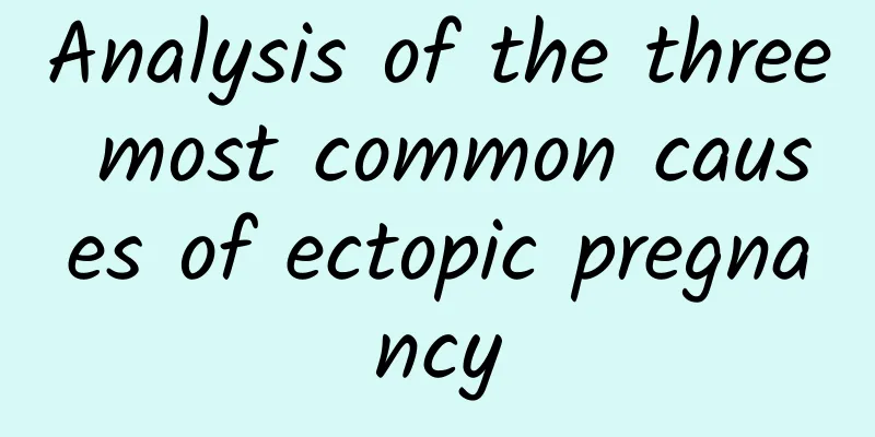 Analysis of the three most common causes of ectopic pregnancy