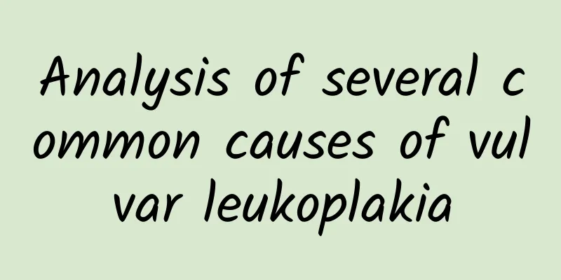 Analysis of several common causes of vulvar leukoplakia
