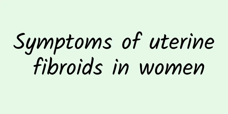 Symptoms of uterine fibroids in women