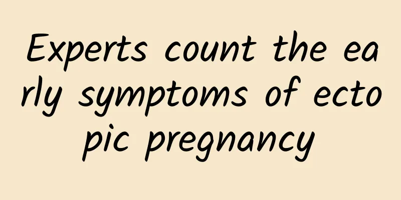 Experts count the early symptoms of ectopic pregnancy