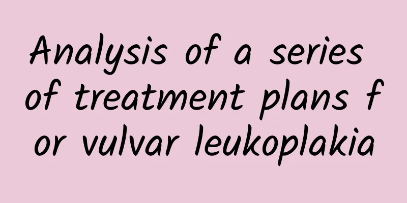 Analysis of a series of treatment plans for vulvar leukoplakia