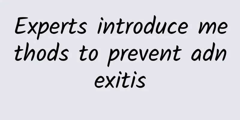 Experts introduce methods to prevent adnexitis