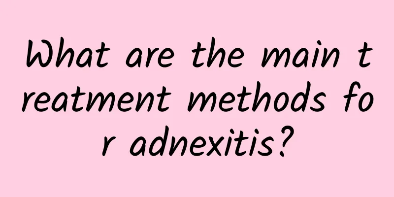 What are the main treatment methods for adnexitis?
