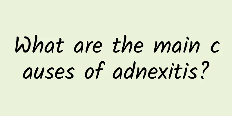 What are the main causes of adnexitis?