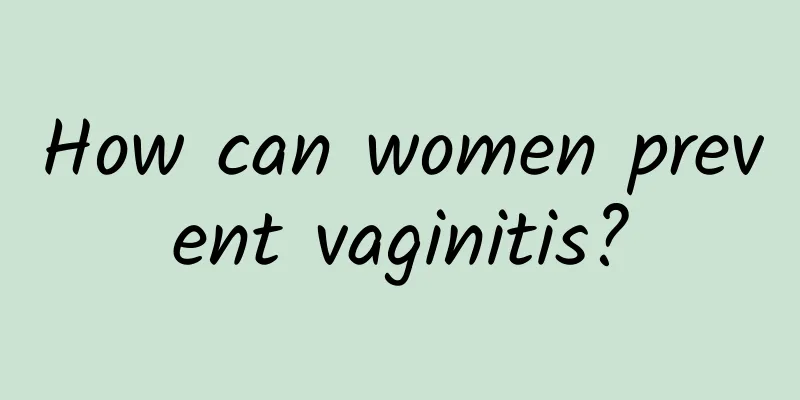 How can women prevent vaginitis?
