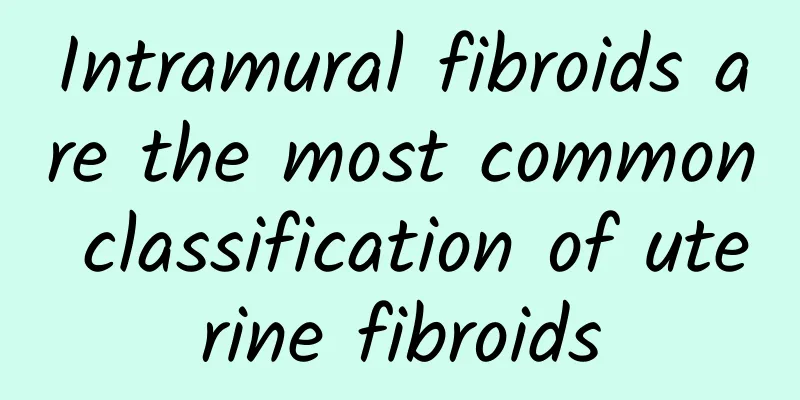 Intramural fibroids are the most common classification of uterine fibroids