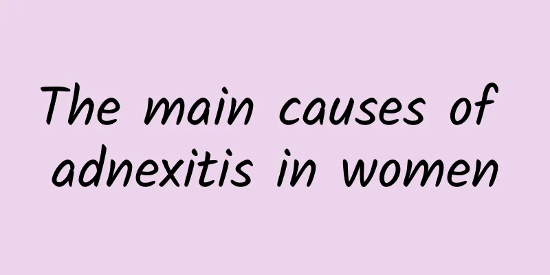 The main causes of adnexitis in women