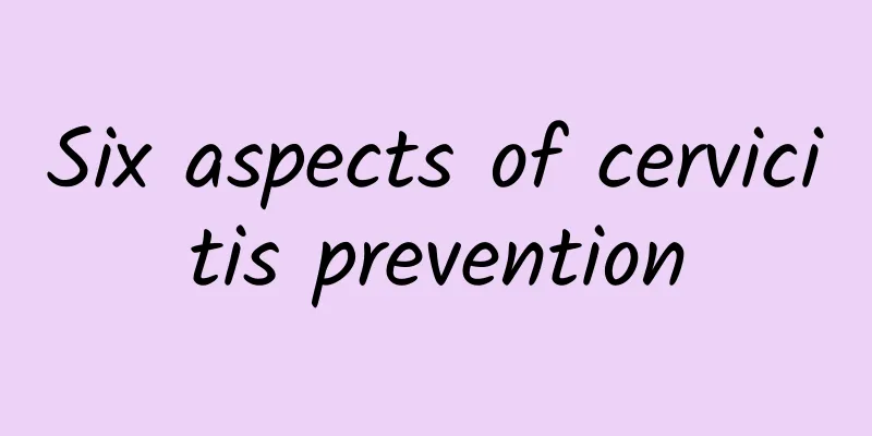 Six aspects of cervicitis prevention