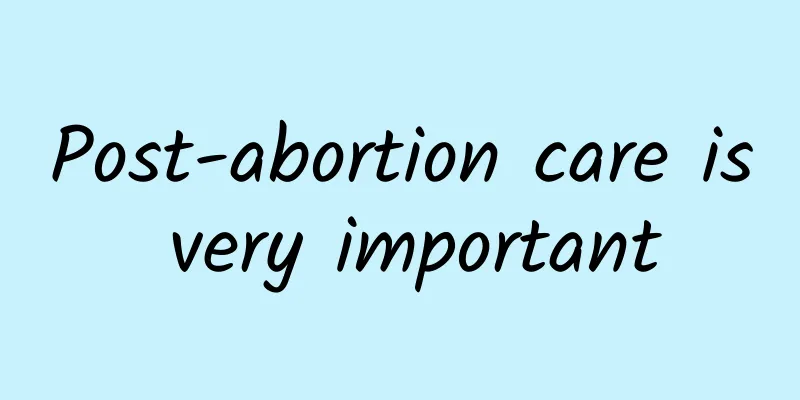 Post-abortion care is very important