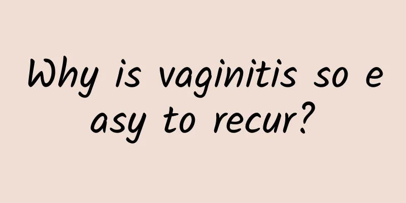 Why is vaginitis so easy to recur?