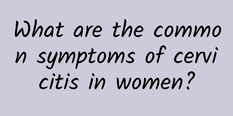 What are the common symptoms of cervicitis in women?