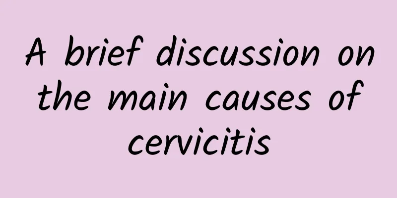 A brief discussion on the main causes of cervicitis