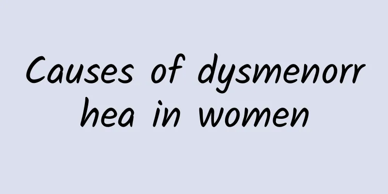 Causes of dysmenorrhea in women