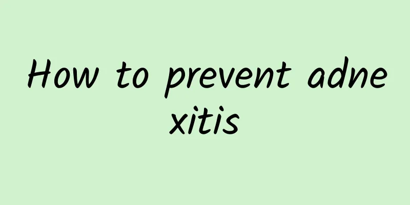How to prevent adnexitis