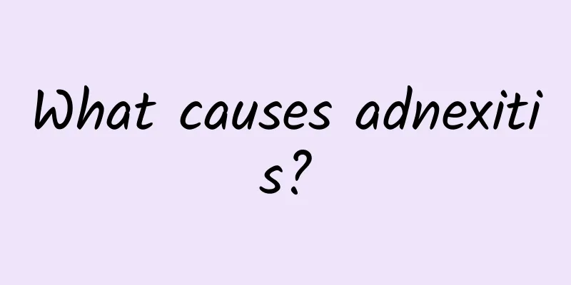What causes adnexitis?