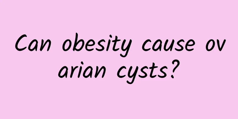 Can obesity cause ovarian cysts?