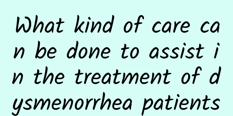 What kind of care can be done to assist in the treatment of dysmenorrhea patients
