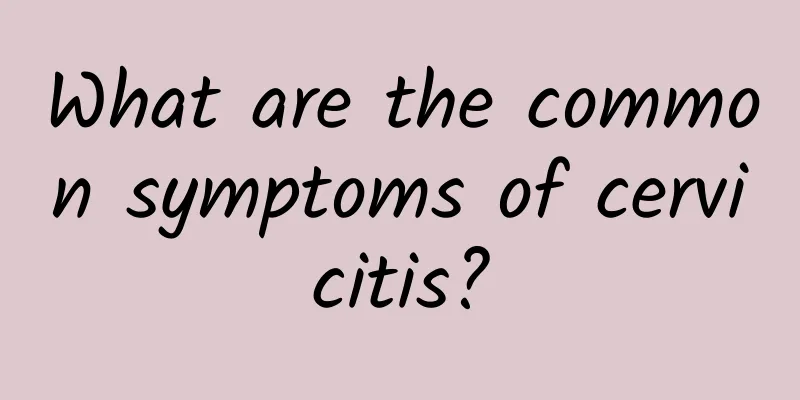 What are the common symptoms of cervicitis?