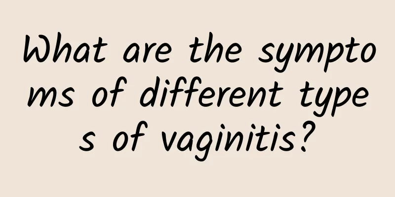 What are the symptoms of different types of vaginitis?