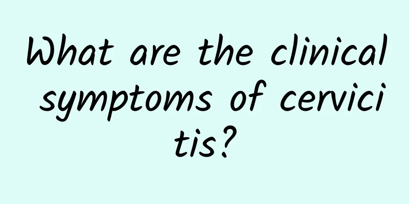 What are the clinical symptoms of cervicitis?