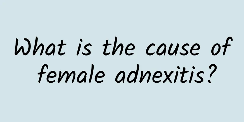 What is the cause of female adnexitis?