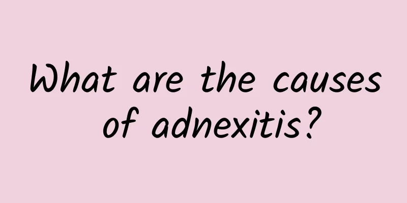What are the causes of adnexitis?