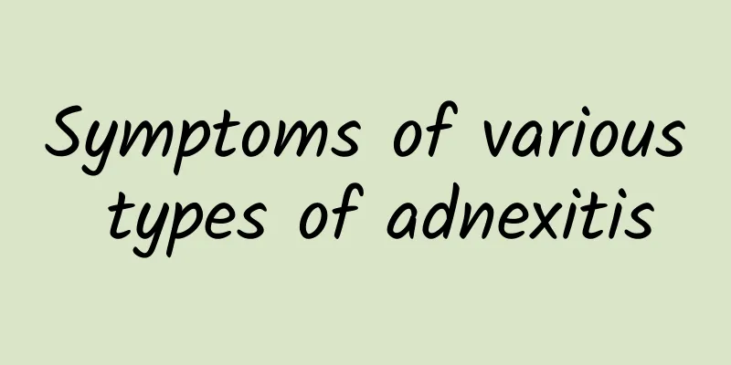 Symptoms of various types of adnexitis