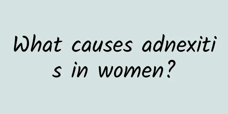 What causes adnexitis in women?