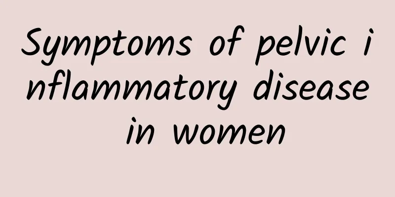 Symptoms of pelvic inflammatory disease in women