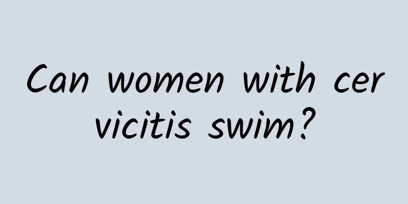 Can women with cervicitis swim?