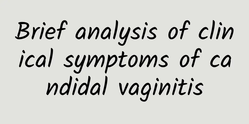 Brief analysis of clinical symptoms of candidal vaginitis