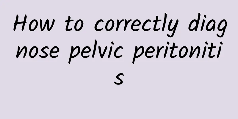 How to correctly diagnose pelvic peritonitis