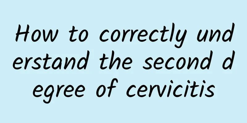 How to correctly understand the second degree of cervicitis